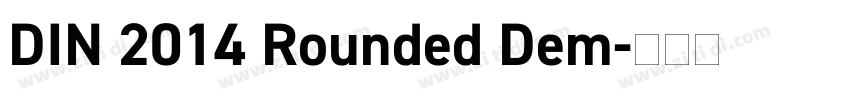 DIN 2014 Rounded Dem字体转换